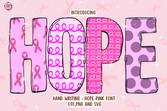 Hope Pink: A Typeface for Courageous Creations