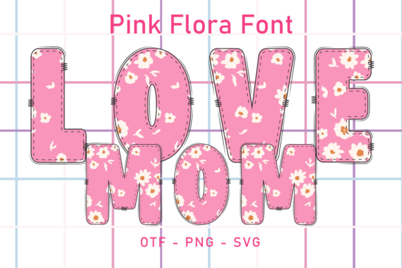 Love Mom Font: A Guide to Its Whimsical Charm and Practical Use