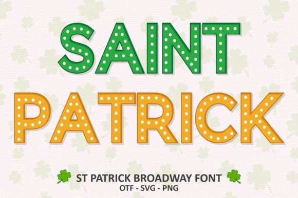 St Patrick Broadway: A Festive Font for Creative Projects